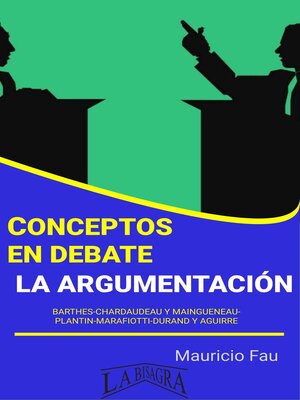 cover image of Conceptos en Debate. La Argumentación